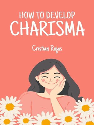 cover image of How to Develop Charisma